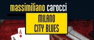 Milano City Blues, intervista a Il Bibliomane